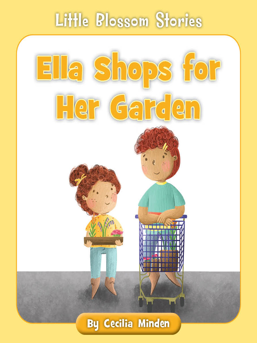 Title details for Ella Shops for Her Garden by Cecilia Minden - Available
